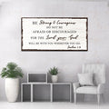 Joshua 1:9 - Do Not Be Afraid Sign