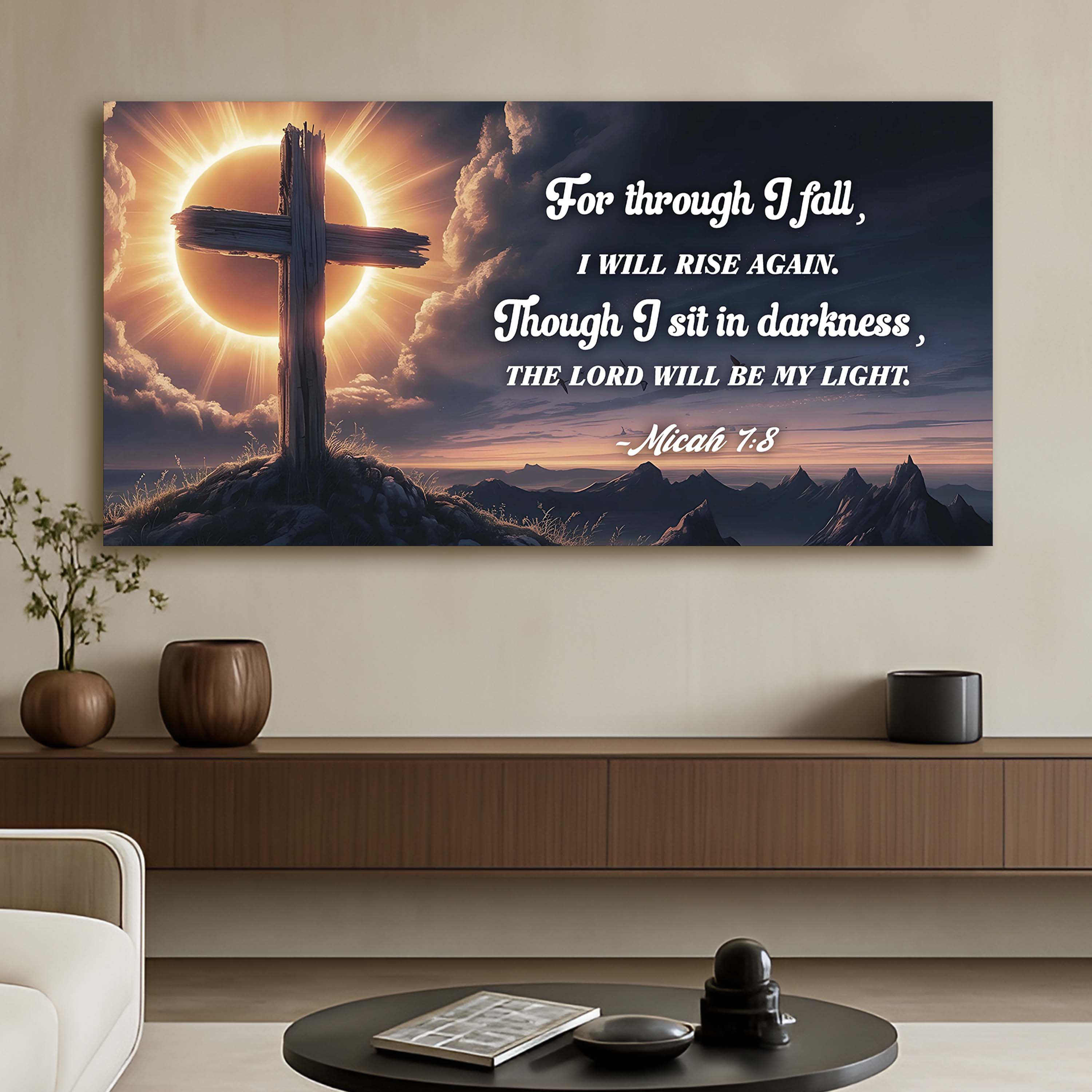 Micah 7:8 - The Lord Will Be My Light Faith Sign